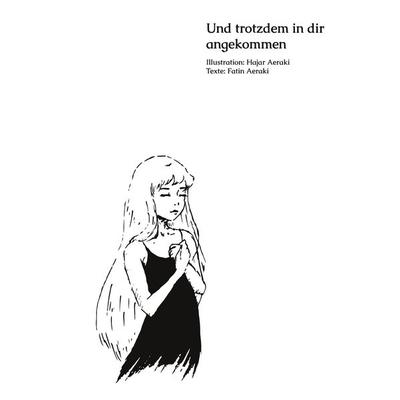 Und trotzdem in dir angekommen, Taschenbuch von Fatin Aeraki, Twentysix, 978-3-7407-7277-2