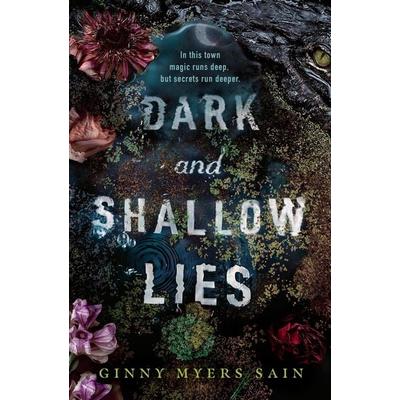 Dark and Shallow Lies, Taschenbuch von Ginny Myers Sain, HarperCollins