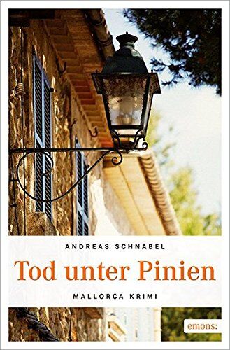 Andreas Schnabel - Tod unter Pinien (Mallorca Krimi) - Preis vom 30.09.2026 22:30:23 h