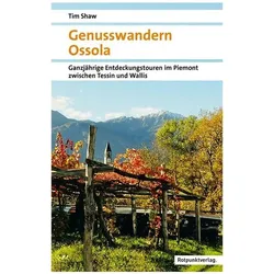Genusswandern Ossola, Reisebücher von Tim Shaw