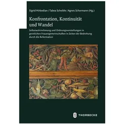 Konfrontation, Kontinuität und Wandel, Sachbücher von Sigrid Hirbodian, Tabea Scheible, Agnes Schormann
