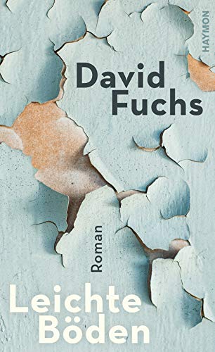 David Fuchs - Leichte Böden. Roman - Preis vom 11.10.2026 15:43:13 h
