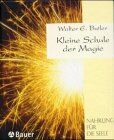 Walter E. Butler - Kleine Schule der Magie - Preis vom 10.10.2026 11:48:34 h