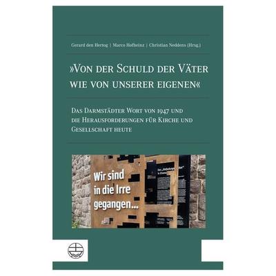 »Von der Schuld der Väter wie von unserer eigenen«, Taschenbuch von , Evangelische Verlagsanstalt, 978-3-374-07763-2