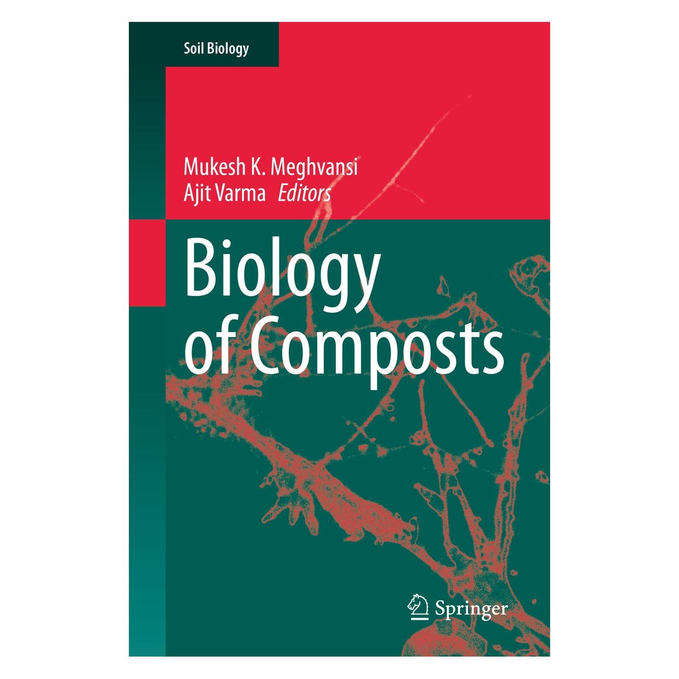Springer Biology of Composts (Englisch, Hardcover, Ajit Varma, Mukesh K. Meghvansi) (9783030391720)