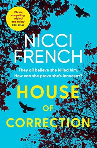 Nicci French - House of Correction: A twisty and shocking thriller from the master of psychological suspense - Preis vom 11.10.2026 03:10:56 h
