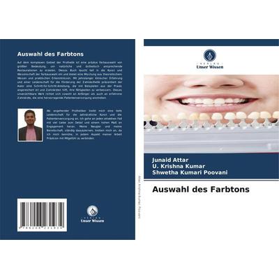 Auswahl des Farbtons, Taschenbuch von Junaid Attar,U. Krishna Kumar,Shwetha Kumari Poovani, Verlag Unser Wissen, 978-620-8-23193-4