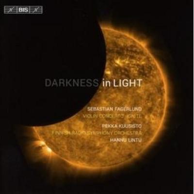 Darkness in Light - Pekka Kuusisto,Hannu Lintu,Finnish RSO, CD
