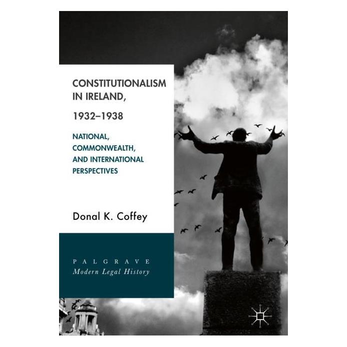 Springer Coffey:Constitutionalism in Ireland, 19 (Englisch, Hardcover, Donal K Coffey, Donal K. Coffey) (9783319762364)