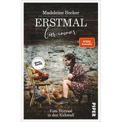 Erstmal für immer, Taschenbuch von Madeleine Becker, Piper Paperback
