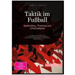 Salvia:Taktik im FuÃball: Spielaufbau, Ratgeber von Fama A.I. Salvia