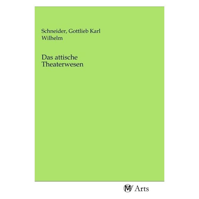 MV-Arts Das attische Theaterwesen (Softcover) (56140304)