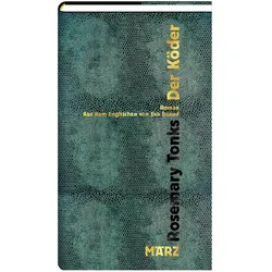 Der Köder, Belletristik von Rosemary Tonks