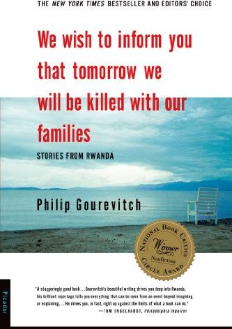 Philip Gourevitch - We Wish to Inform You That Tomorrow We Will Be Killed with Our Families: Stories from Rwanda (Bestselling Backlist) - Preis vom 17.10.2026 19:25:27 h