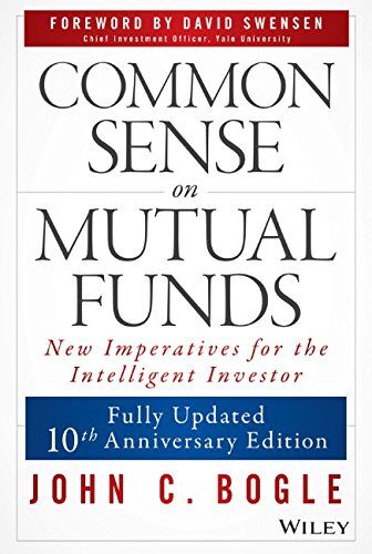 Bogle, John C. - Common Sense on Mutual Funds: Updated 10th Anniversary Edition - Preis vom 09.10.2026 07:28:09 h