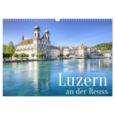 Luzern an der Reuss (Wandkalender 2026 DIN A3 quer), CALVENDO Monatskalender