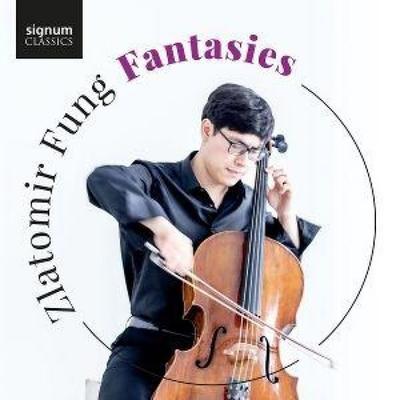 Fantasies - Werke für Cello und Klavier - Zlatomir Fung,Richard Fu, CD