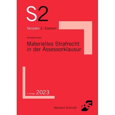 Materielles Strafrecht in der Assessorklausur, Taschenbuch von Dirk Reitzig,Wilhelm-Friedrich Schneider, Alpmann und Schmidt