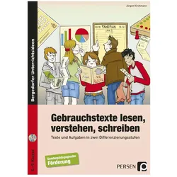 Gebrauchstexte lesen, verstehen, schreiben, Schulbücher von Jürgen Kirchmann