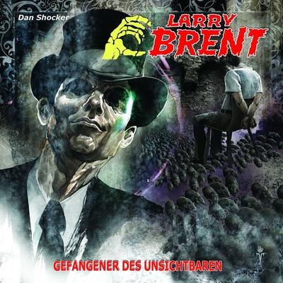 LARRY BRENT 16: Gefangener des Unsichtbaren - Dan Shocker, Audio, 4042564149722