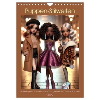Puppen-Stilwelten (Wandkalender 2027 DIN A4 hoch), CALVENDO Monatskalender