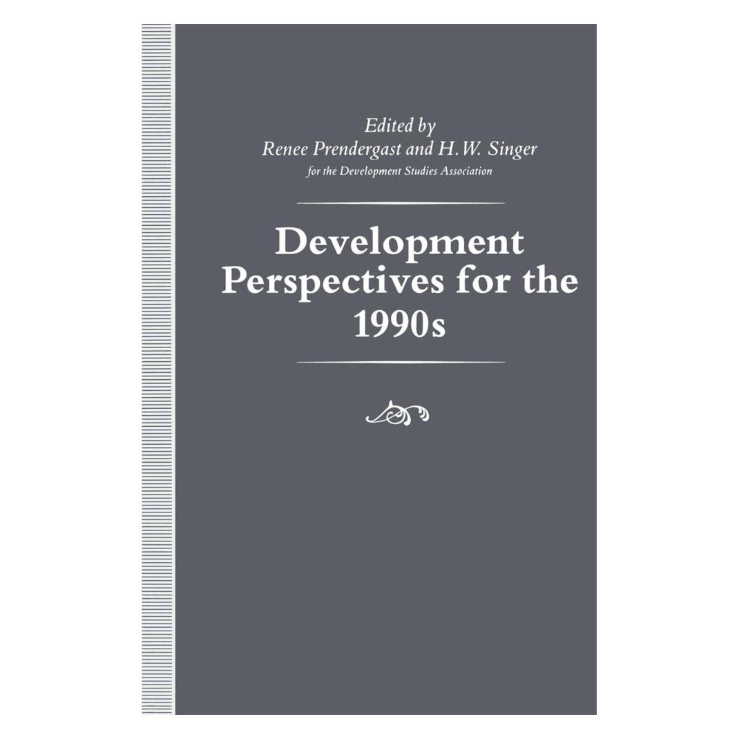 Springer Development Perspectives for the 1990s (Englisch, Softcover, H W Singer, H. W. Singer, H.W. Singer, Renee Prendergast) (55813674)