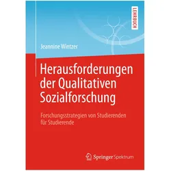 Herausforderungen in der Qualitativen Sozialforschung, Fachbücher von Jeannine Wintzer