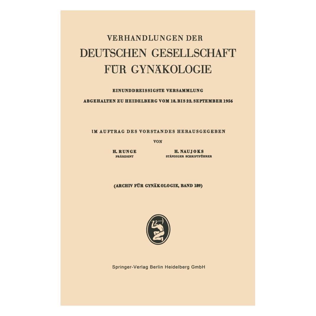 Springer Einunddreissigste Versammlung Abgehalten zu Heidelberg vom 18. bis 22. September 1956 (Deutsch, Softcover, Hans Naujoks, Hans Rungeu) (55565162)
