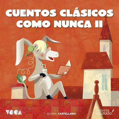 Cuentos Clásicos Como Nunca (Parte 2) - Anónimo,Charles Perrault,Hermanos Grimm,Oscar Wilde,Hans Christian Andersen, Audio, 9788418353130