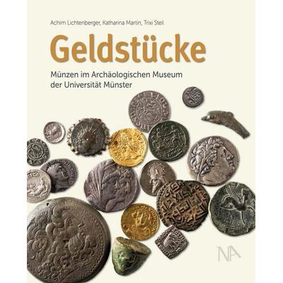 Geldstücke, Taschenbuch von Achim Lichtenberger,Katharina Martin,Trixi Steil, Nünnerich-Asmus Verlag, 978-3-96176-316-0