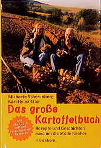 Michaele Scherenberg - Das grosse Kartoffelbuch: Rezepte und Geschichten rund um die tolle Knolle - Preis vom 11.10.2026 15:43:13 h
