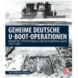 Geheime deutsche U-Boot-Operationen, Ratgeber von Jak P. Mallmann-Showell