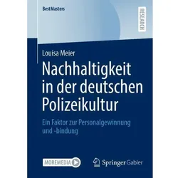 Nachhaltigkeit in der deutschen Polizeikultur, Fachbücher von Louisa Meier