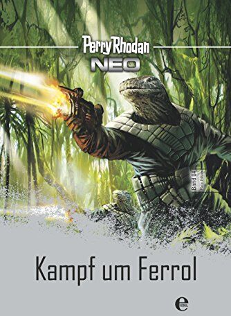 Hermann Ritter - Perry Rhodan Neo 4: Kampf um Ferrol: Platin Edition Band 4 - Preis vom 17.10.2026 19:25:27 h