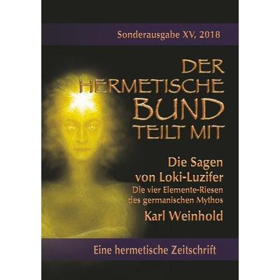 Die Sagen von Loki-Luzifer - Die vier Elemente-Riesen des germanischen Mythos, Taschenbuch von Karl Weinhold, BoD – Books on Demand, 978-3-7460-9452-6