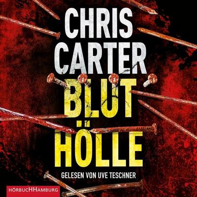 Bluthölle (Ein Hunter-und-Garcia-Thriller 11) - Chris Carter, Audio, 9783844924237