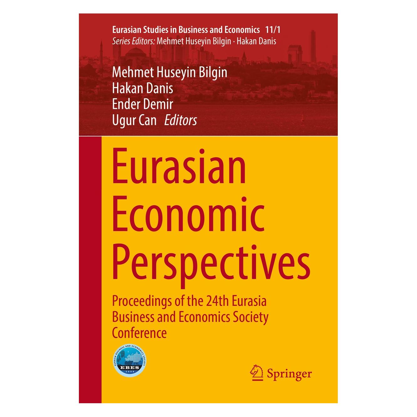 Springer Eurasian Economic Perspectives (Englisch, Hardcover, Ender Demir, Hakan Danis, Mehmet Huseyin Bilgin, Ugur Can) (9783030185640)