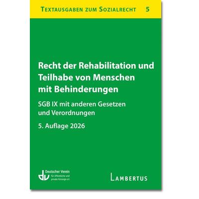 Recht der Rehabilitation und Teilhabe behinderter Menschen, Taschenbuch von , Lambertus, 978-3-7841-3647-9