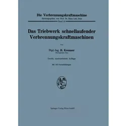 Das Triebwerk schnellaufender Verbrennungskraftmaschinen, Fachbücher von Hans Kremser