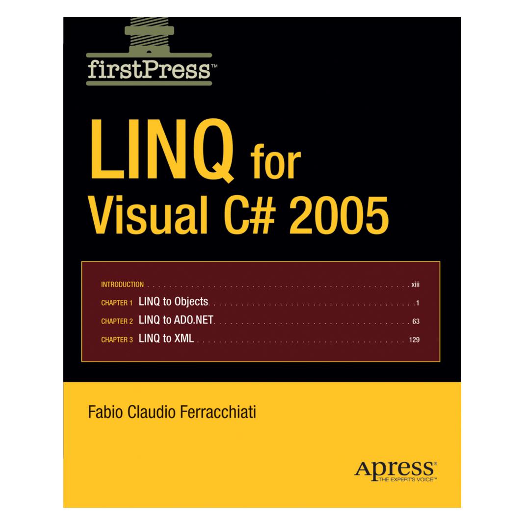 Springer LINQ for Visual C# 2005 (Englisch, Softcover, Fabio Claudio Ferracchiati) (55515925)