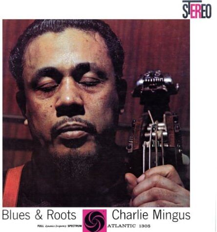 Charles Mingus - Blues & Roots - Preis vom 28.09.2026 21:19:57 h