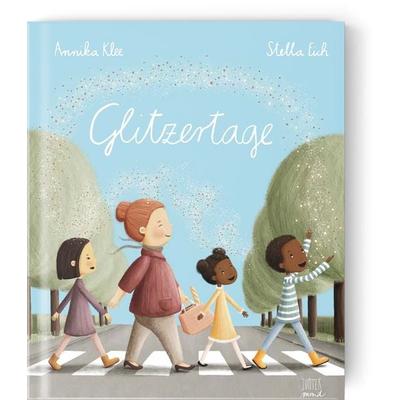 Glitzertage, Gebundene Ausgabe von Annika Klee,Stella Eich, Jupitermond Verlag, 978-3-949239-08-3