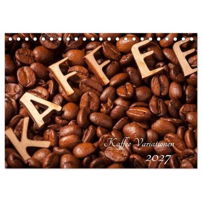 Kaffee Variationen (Tischkalender 2027 DIN A5 quer), CALVENDO Monatskalender