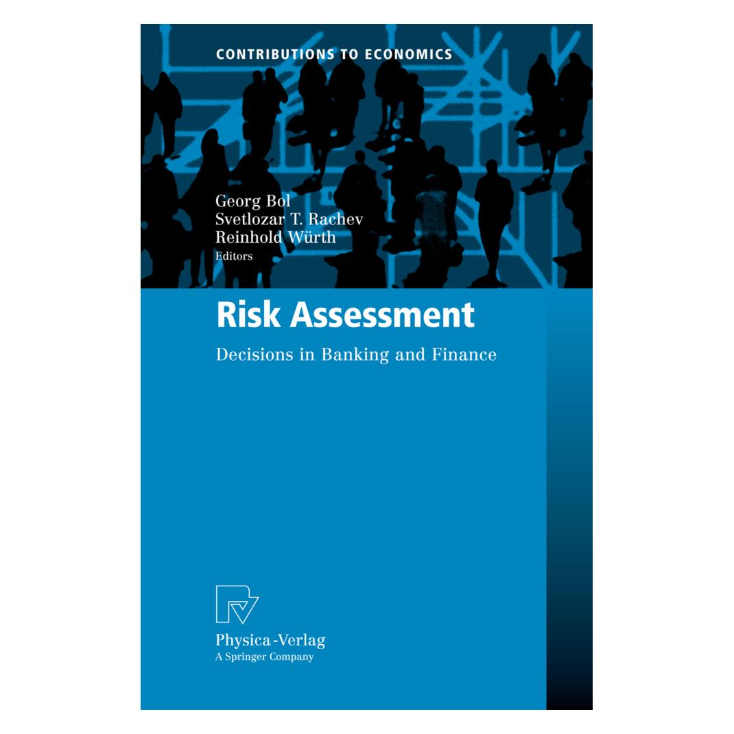 Physica Risk Assessment (Englisch, Softcover, Georg Bol, Reinhold Würth, Svetlozar Rachev) (55399960)