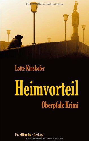 Lotte Kinskofer - Heimvorteil: Oberpfalz Krimi - Preis vom 10.10.2026 11:48:34 h