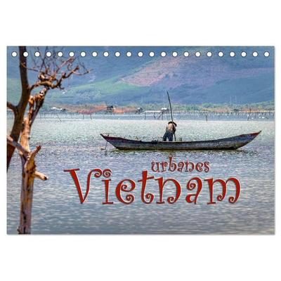 Urbanes Vietnam (Tischkalender 2027 DIN A5 quer), CALVENDO Monatskalender