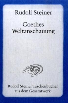 Rudolf Steiner - Goethes Weltanschauung. - Preis vom 10.10.2026 11:48:34 h