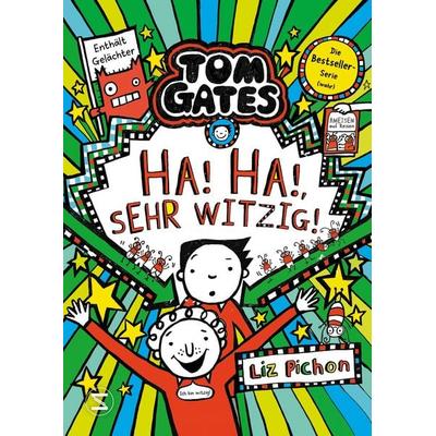 Tom Gates, Band 22: Ha, ha, sehr witzig!, Gebundene Ausgabe von Liz Pichon, Schneiderbuch, 978-3-505-15279-5