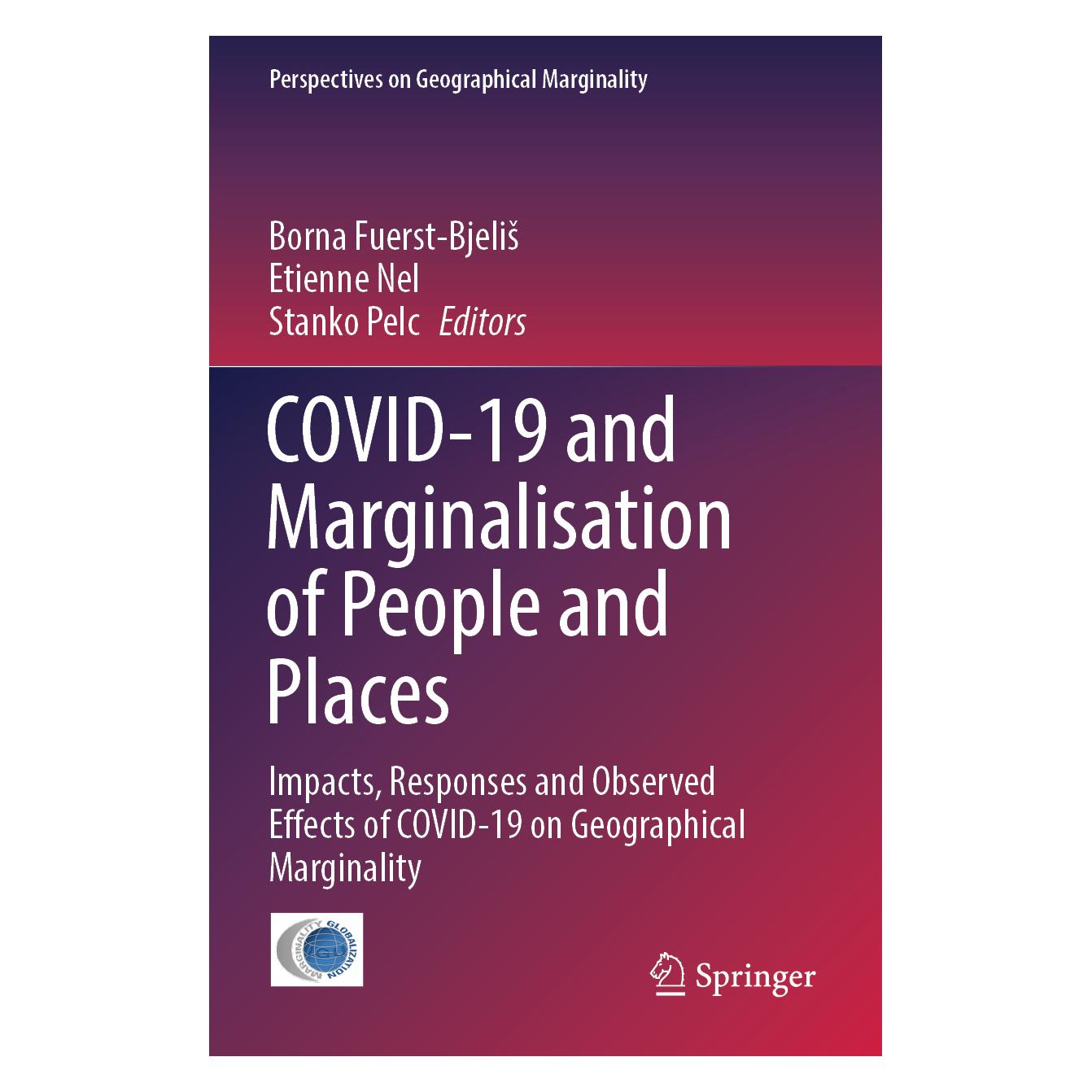 Springer COVID-19 and Marginalisation of People and Places (Englisch, Softcover, Borna Fuerst-Bjelis, Etienne Nel, Stanko Pelc) (56971560)