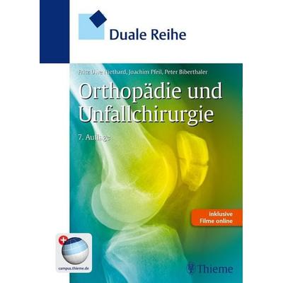 Duale Reihe Orthopädie und Unfallchirurgie, Sonstige von Fritz Uwe Niethard,Joachim Pfeil,Peter Biberthaler, Thieme